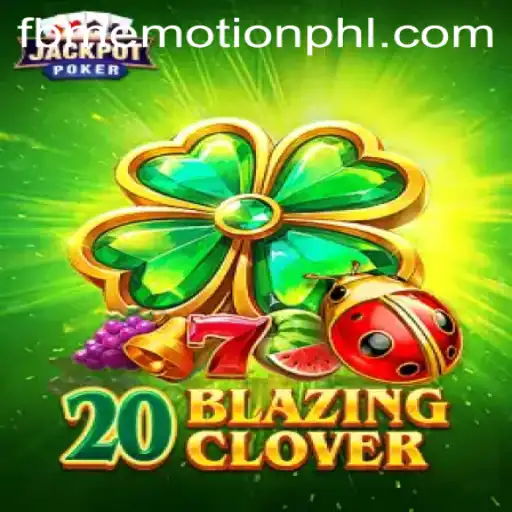 Discover the Exciting World of 20BlazingClover and the Enchanting Element of fbmemotion