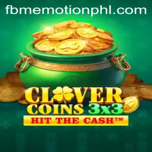 Dive into the Exciting World of Clovercoin3x3: A Revolutionary Gaming Experience with fbmemotion